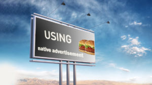 Using Native Advertising to Target Your Audience